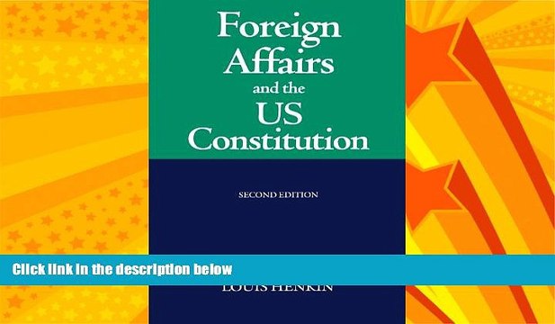 READ book Foreign Affairs and the United States Constitution FREE BOOOK ONLINE