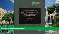 Books to Read  Cases and Materials on the Law and Policy of Sentencing and Corrections (American