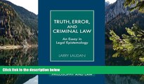 READ NOW  Truth, Error, and Criminal Law: An Essay in Legal Epistemology (Cambridge Studies in