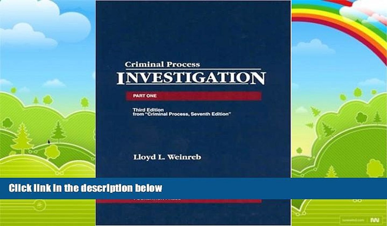 Big Deals  Cases, Comments and Questions on Criminal Process: Part One; Investigation (University