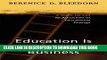 [DOWNLOAD] PDF Education is Everybody s Business: A Wake-Up Call to Advocates of Educational
