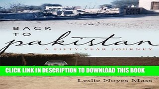 [PDF] Back to Pakistan: A Fifty-Year Journey Popular Online