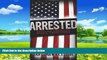 Books to Read  Arrested: Battling America s Criminal Justice System  Full Ebooks Most Wanted