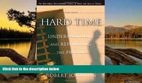 READ NOW  Hard Time: Understanding and Reforming the Prison (Wadsworth Studies in Philosophical