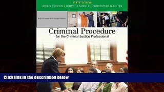 Big Deals  Criminal Procedure for the Criminal Justice Professional  Full Ebooks Most Wanted