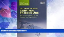 Big Deals  International Criminal Procedure: The Interface of Civil Law and Common Law Legal