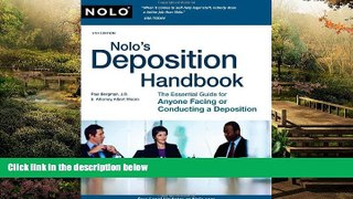 READ FULL  Nolo s Deposition Handbook: The Essential Guide for Anyone Facing or Conducting a