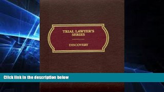 Must Have  Discovery (with CD-ROM) (Trial Lawyer s Series, Volume 6)  READ Ebook Full Ebook