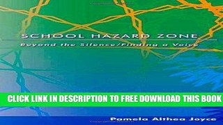 [DOWNLOAD] PDF School Hazard Zone: Beyond the Silence/Finding a Voice (Counterpoints) New BEST