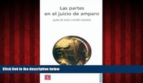 EBOOK ONLINE  Las partes en el juicio de amparo (Politica Y Derecho) (Spanish Edition) READ ONLINE