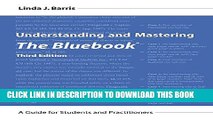 [BOOK] PDF Understanding and Mastering The Bluebook: A Guide for Students and Practitioners, Third