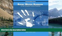 Books to Read  Report Writing Handbook for the Computer Forensic Examiner: Law Enforcement