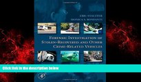 READ book  Forensic Investigation of Stolen-Recovered and Other Crime-Related Vehicles  BOOK