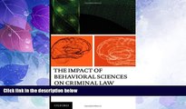 Big Deals  The Impact of Behavioral Sciences on Criminal Law  Best Seller Books Best Seller