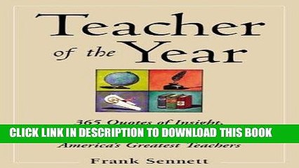 [BOOK] PDF Teacher of the Year :400 Quotes of Insight, Inspiration, and Motivation from America s