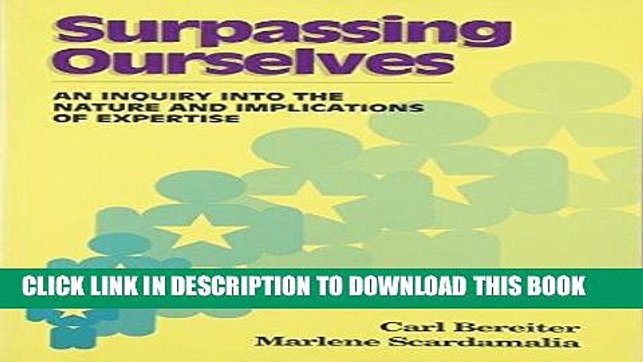 [DOWNLOAD] PDF Surpassing Ourselves: An Inquiry Into the Nature and Implications of Expertise New