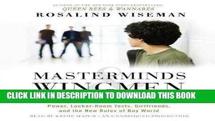 [BOOK] PDF Masterminds and Wingmen: Helping Our Boys Cope with Schoolyard Power, Locker-Room