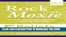 [DOWNLOAD]|[BOOK]} PDF 5 Beliefs of Winning Women (Rock Your Moxie: Power Moves for Women Leading
