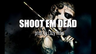 Rap Beat Acid Hip Hop Sick Instrumental - Shoot Em Dead (Visit us at: LazyRidaBeats.com)