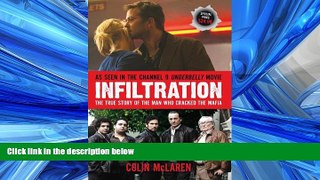 READ book  Infiltration: The True Story of the Man Who Cracked the Mafia READ ONLINE