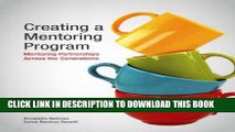 [DOWNLOAD]|[BOOK]} PDF Creating a Mentoring Program: Mentoring Partnerships Across the Generations