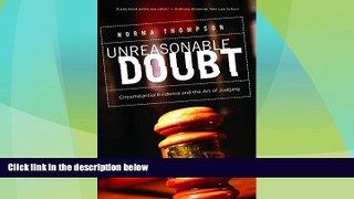 Big Deals  Unreasonable Doubt: Circumstantial Evidence and the Art of Judgment  Best Seller Books