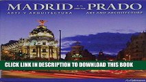 [PDF] Madrid y el Prado / Madrid and the Prado: Arte y arquitectura / Art and Architecture