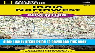 [PDF] India Northwest (National Geographic Adventure Map) Full Online