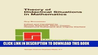 [DOWNLOAD] PDF Theory of Didactical Situations in Mathematics: Didactique des MathÃ©matiques,