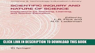 [DOWNLOAD] PDF Scientific Inquiry and Nature of Science: Implications for Teaching,Learning, and