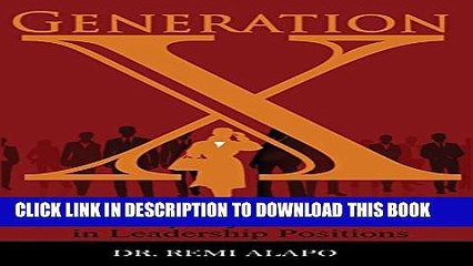 [DOWNLOAD]|[BOOK]} PDF Generation X: The Role of Culture on the Leadership Styles of Women in