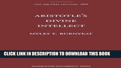 [DOWNLOAD] PDF BOOK Aristotle s Divine Intellect (Aquinas Lecture) Collection