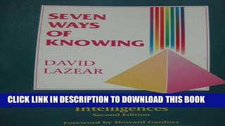 [BOOK] PDF Seven Ways of Knowing: Teaching for Multiple Intelligences Collection BEST SELLER