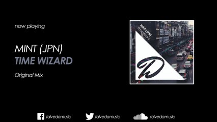 MINT (JPN) - Time Wizard (Original Mix)
