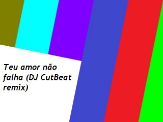 Teu amor não falha (DJ CutBeat remix)- André Valadão