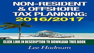 [BOOK] PDF Non-Resident   Offshore Tax Planning: 2016/2017 New BEST SELLER