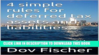 [BOOK] PDF 4 simple rules for deferred tax assets and liabilities: one-page guide Collection BEST