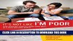[BOOK] PDF It s Not Like I m Poor: How Working Families Make Ends Meet in a Post-Welfare World New