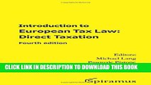 [DOWNLOAD] PDF BOOK Introduction to European Tax Law: Direct Taxation: Fourth edition New