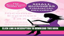 [BOOK] PDF The Busy Mums Guide to Small Business Financial Records New BEST SELLER