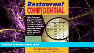 Popular Book Restaurant Confidential: The Shocking Truth about What You re Really Eating When You