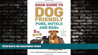 Choose Book Good Guide to Dog Friendly Pubs, Hotels and B Bs