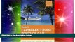 Must Have  Fodor s Caribbean Cruise Ports of Call (Travel Guide)  READ Ebook Full Ebook