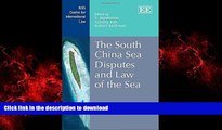 READ ONLINE The South China Sea Disputes and Law of the Sea (NUS Centre for International Law