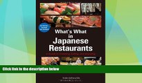 Popular Book What s What in Japanese Restaurants: A Guide to Ordering, Eating, and Enjoying