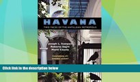 Big Deals  Havana: Two Faces of the Antillean Metropolis  Best Seller Books Most Wanted