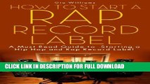 [PDF] How to Start A Rap Record Label: A Must Read Guide to Starting  Record Label In French