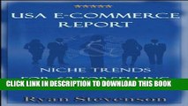 [PDF] USA E-Commerce Report   Niche Trends For 63 Top-Selling Product Categories Popular Online