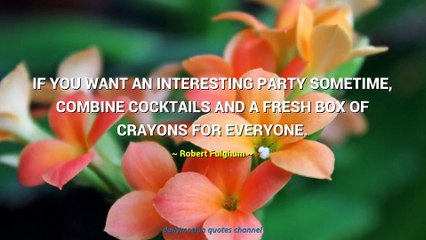 Robert Fulghum Quotes #2