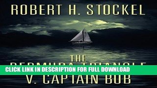 [Read PDF] The Bermuda Triangle V. Captain Bob Download Free